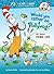 Would You Rather Be a Pollywog?: All About Pond Life (Cat in the Hat's Learning Library)