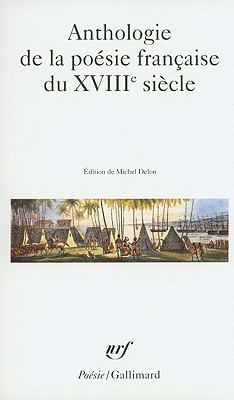 Anthologie de la poésie française du XVIIIᵉ siècle (Poche)