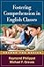 Fostering Comprehension in English Classes: Beyond the Basics (Solving Problems in the Teaching of Literacy)