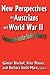New Perspectives on Austrians and World War II by Günter Bischof