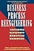 Business Process Reengineering: Breakpoint Strategies for Market Dominance