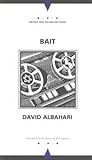 Bait by David Albahari Bait by David Albahari