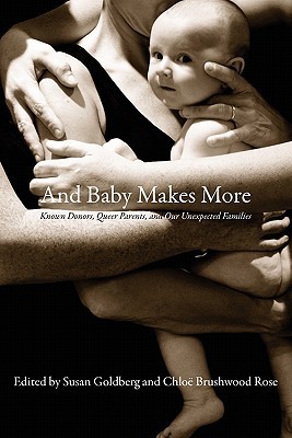 And Baby Makes More (Paperback)