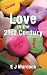 Love in the 21st Century