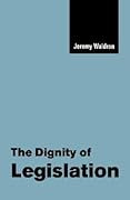 The Dignity of Legislation