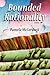 Bounded Rationality, A Novel