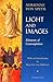 Light and Images: Elements of Contemplation