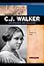 Madam C.J. Walker: Entrepreneur and Millionaire (Signature Lives)