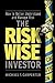 The Risk-Wise Investor: How...