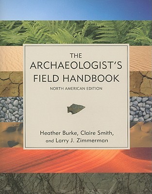 The Archaeologist's Field Handbook (Paperback)