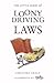 The Little Book of Loony Driving Laws