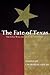 The Fate of Texas: The Civil War and the Lone Star State (The Civil War in the West)