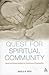 Quest for Spiritual Communi...