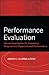 Performance Evaluation: Proven Approaches for Improving Program and Organizational Performance (Research Methods for the Social Sciences)