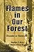 Flames in Our Forest: Disas...