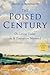 The Poised Century: On Living Today as if Tomorrow Mattered