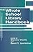 The Whole School Library Handbook by American Library Association
