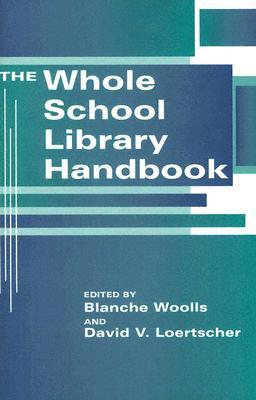 The Whole School Library Handbook (Paperback)
