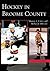 Hockey in Broome County, New York by Marvin A. Cohen Hockey in Broome County, New York by Marvin A. Cohen