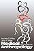 Medical Anthropology: A Bio...