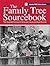 The Family Tree Sourcebook:...