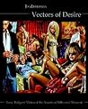 Vectors of Desire: Terry Rodgers' Vision of the American Millennial Moment