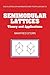 Semimodular Lattices: Theory and Applications (Encyclopedia of Mathematics and its Applications, Series Number 73)