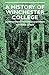 A History of Winchester College