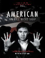 American The Bill Hicks Story By Matt Harlock American The Bill Hicks Story By Matt Harlock