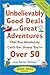 Unbelievably Good Deals and Great Adventures that You Absolutely Can't Get Unless You're Over 50, 2009-2010