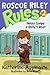 Never Swipe a Bully's Bear (Roscoe Riley Rules, #2)
