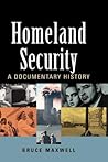 Homeland Security: A Documentary History Homeland Security: A Documentary History