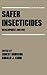 Safer Insecticides: Develop...