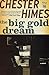 The Big Gold Dream (Harlem ...