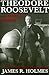 Theodore Roosevelt and Worl...