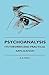 Psychoanalysis: Its Theories and Practical Application