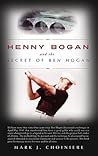 Henny Bogan and the Secret of Ben Hogan