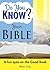 Do You Know Your Bible? by Wilson Casey