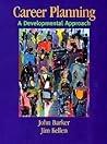 Career Planning: A Developmental Approach