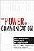 The Power of Communication:...