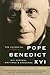 The Essential Pope Benedict XVI by John F. Thornton