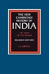 The New Cambridge History of India, Volume 2, Part 3: The Sikhs of the Punjab The New Cambridge History of India, Volume 2, Part 3: The Sikhs of the Punjab