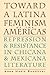Toward a Latina Feminism of the Americas: Repression and Resistance in Chicana and Mexicana Literature (Chicana Matters)