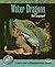 Water Dragons: A Complete Guide to Physignathus and More