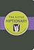 The Little Hiptionary: The Slanguage Dictionary that Tells It to You Straight Up (Little Black Book Series)