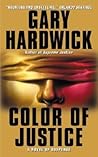 Color of Justice: A Novel of Suspense – A Powerful Courtroom Drama of Race, Law, and Redemption