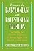 Between the Babylonian and Palestinian Talmuds: Accounting for Halakhic Difference in Selected Sugyot from Tractate Avodah Zarah