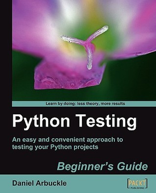 Python Testing: Beginner's Guide (Paperback)