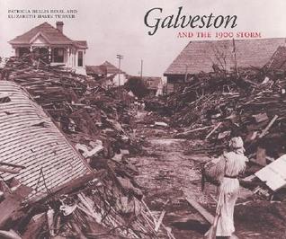Galveston and the 1900 Storm (Paperback)