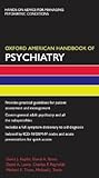 Oxford American Handbook of Psychiatry (Oxford American Handbooks in Medicine)